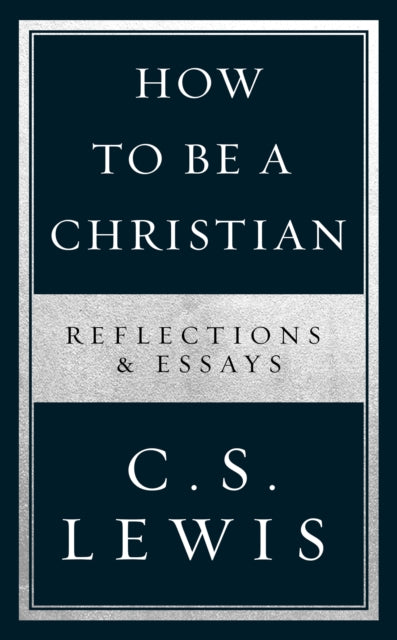 How To Be A Christian