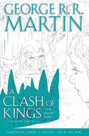 Clash Of Kings Graphic Vol3 Hb By George R R  Martin