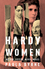Hardys Women Mother Sisters Wives Muses By Byrne, Paula