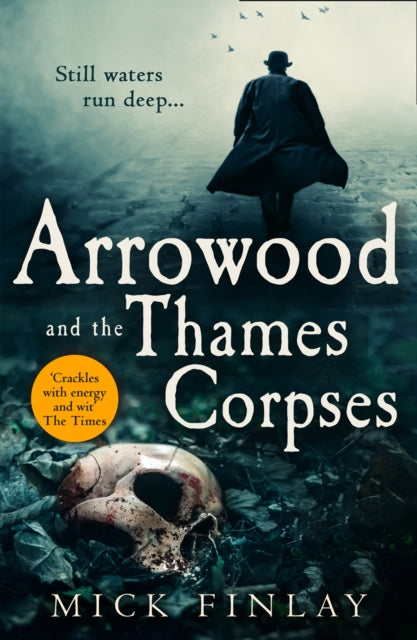 Arrowood & The Thames Corpses