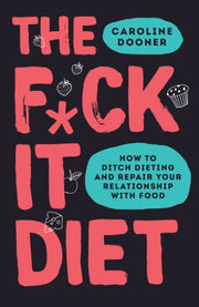 F**k It Diet