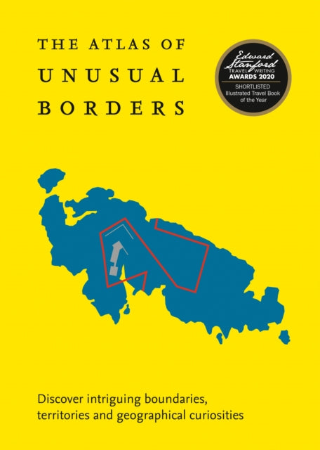 Atlas Of Unusual Borders By Nikolic, Zoran