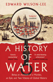 History Of Water By Wilson-lee, Edward