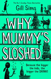 Why Mummys Sloshed By Sims, Gill