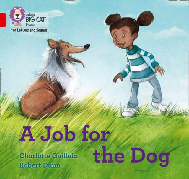 Big Cat L S Job For The Dog By Charlotte Guillain