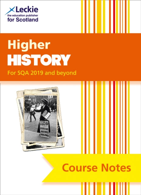 Higher History Course Course Notes
