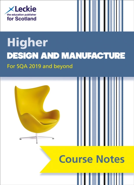 Higher Design Manufacture Course Notes