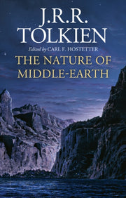 Nature Of Middleearth By Tolkien, J R R