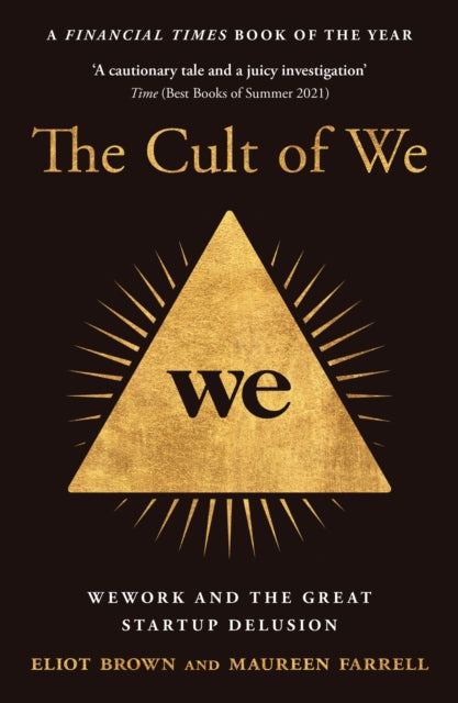 Cult Of Wework &/great Start Up Delusion
