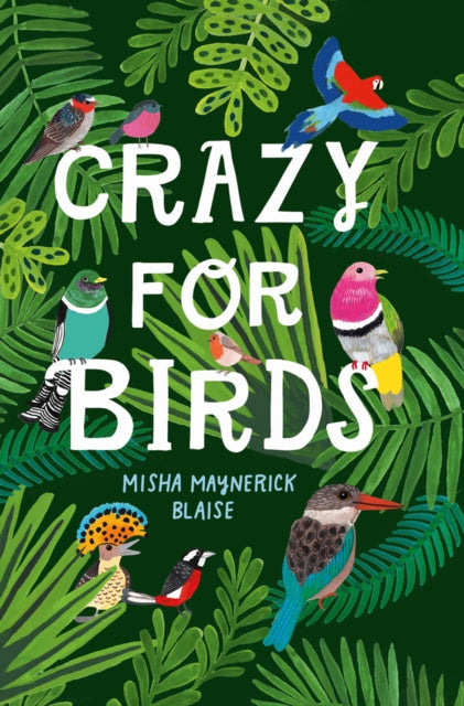Crazy For Birds