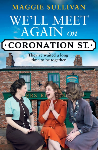 Well Meet Again On Coronation Street