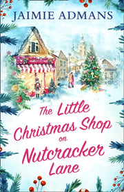 Little Christmas Shop On Nutcracker Lane By Admans, Jaimie