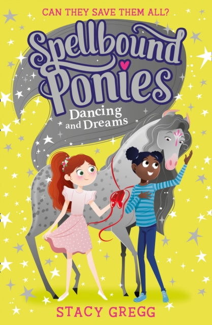 Spellbound Ponies Dancing & Dreams
