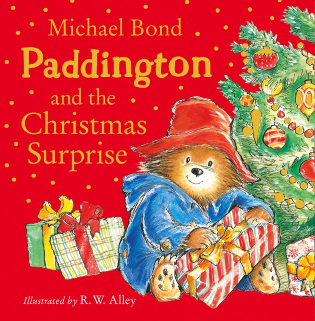 Paddington & The Christmas Surprise By Bond, Michael