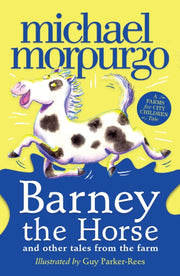 Barney The Horse & Other Tales From/farm By Morpurgo, Michael