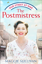 Our Street At War 1 The Postmistress Not