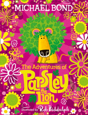 Adventures Of Parsley The Lion By Bond, Michael