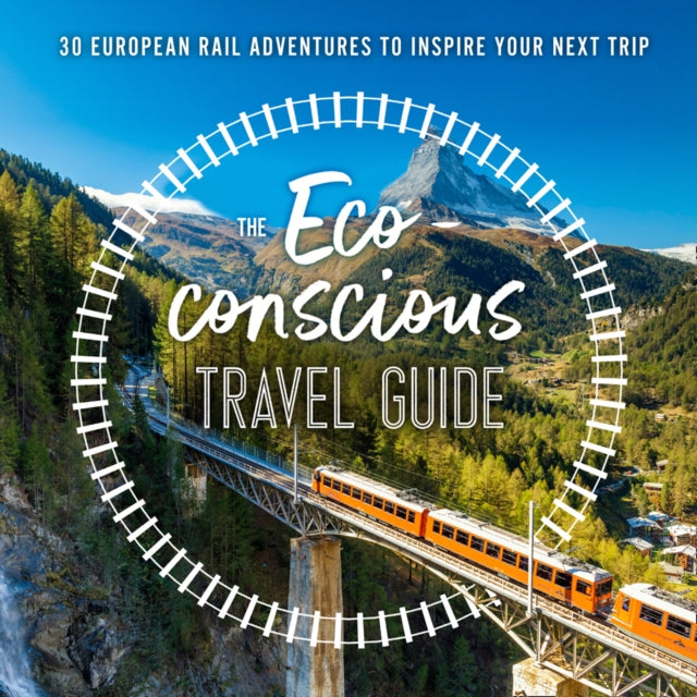 Eco Conscious Travel Guide
