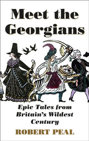 Meet The Georgians By Peal, Rob