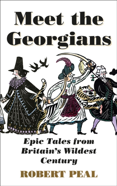 Meet The Georgians By Peal, Rob