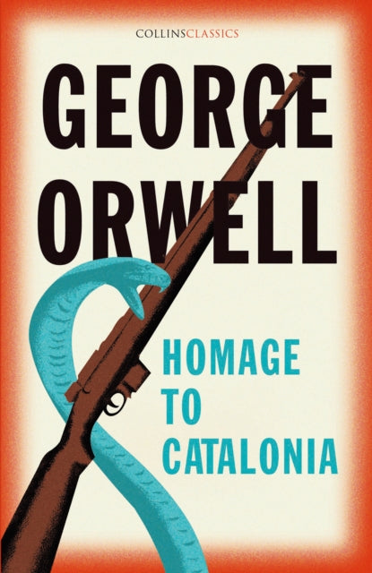 Homage To Catalonia By Orwell, George