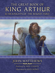 Great Book Of King Arthur & His Knights By Matthews, John