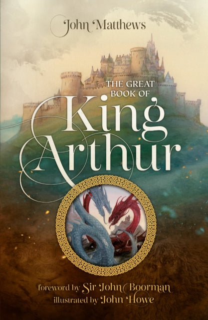 Great Book Of King Arthur & His Knights By Matthews, John