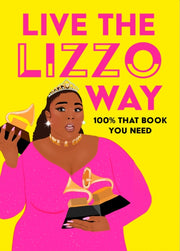 Live The Lizzo Way