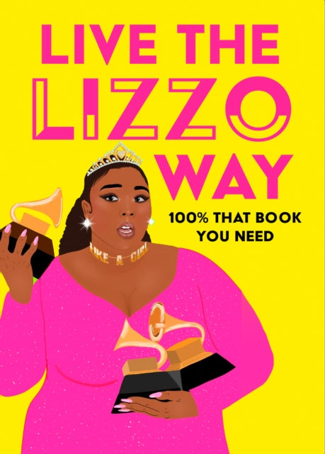Live The Lizzo Way