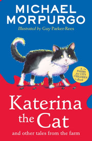 Katerina The Cat & Other Tales/the Farm By Morpurgo, Michael
