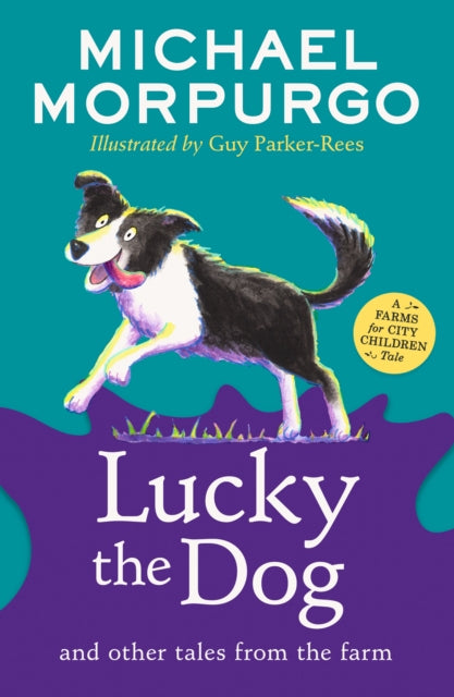 Lucky Dog & Other Tales From The Farm