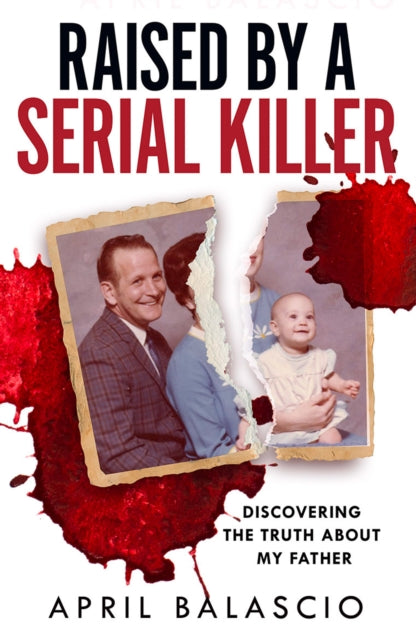 Raised By Serial Killer