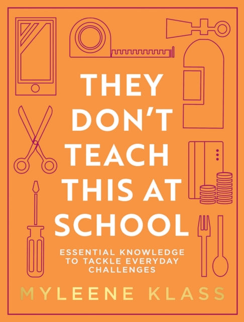 They Dont Teach This At School