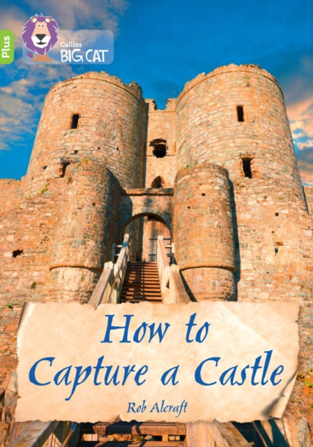 How To Capture A Castle Band 11+ Lime Pl