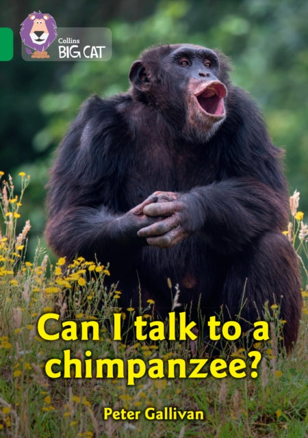 Can I Talk To A Chimpanzee Band 18/pearl