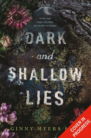 Dark & Shallow Lies