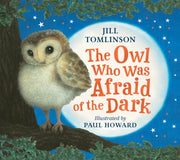 Owl Who Was Afraid Of The Dark By Tomlinson, Jill