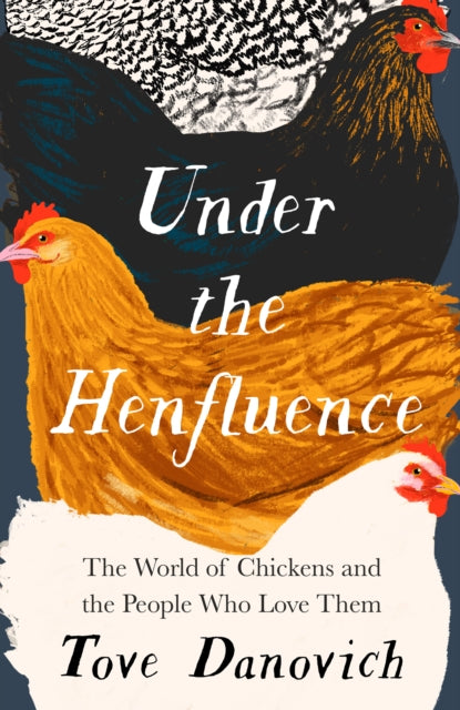 Under The Henfluence
