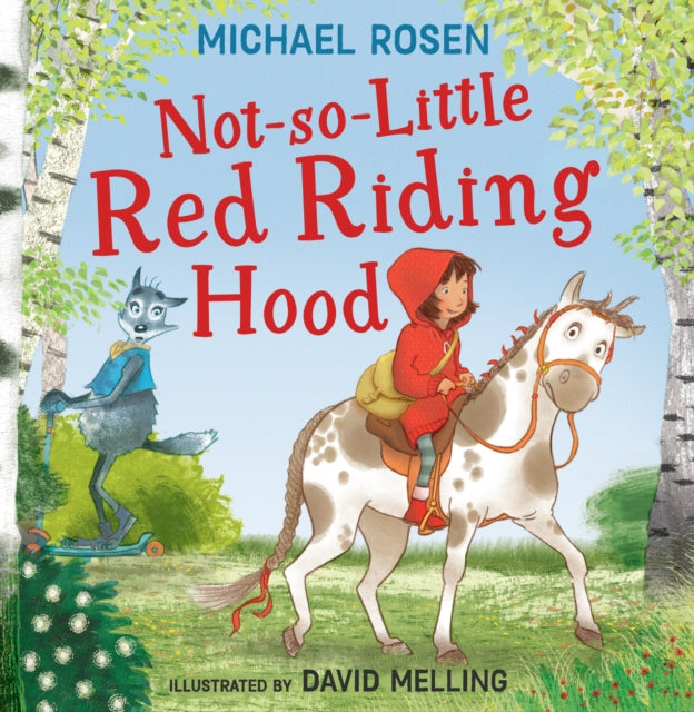 Not So Little Red Riding Hood By Rosen, Michael