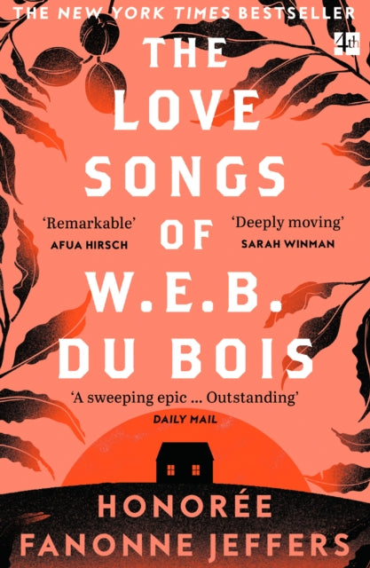 Love Songs Of Web Du Bois By Honoree Fanonne Jeff