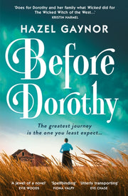Before Dorothy