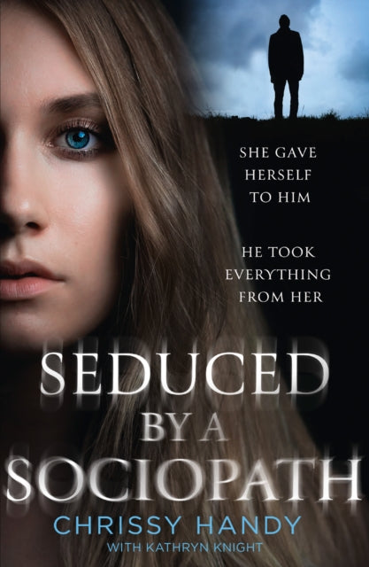 Seduced By Sociopath