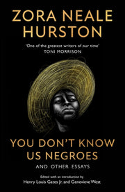 You Dont Know Us Negroes & Other Essays