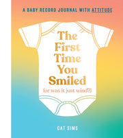 First Time You Smiled