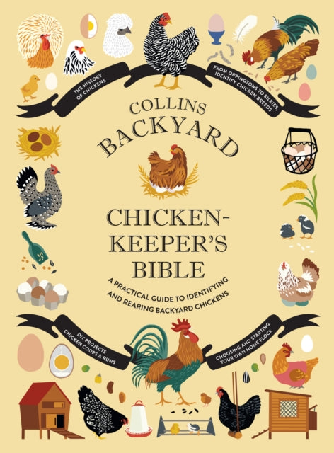 Backyard Chicken Keepers Bible