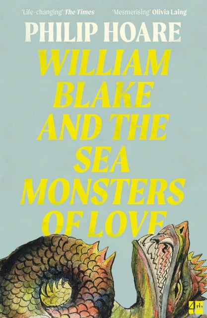 William Blake & The Sea Monsters Of Love