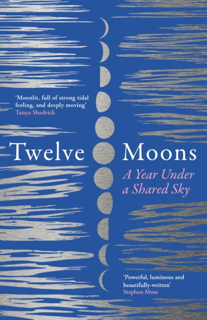 Twelve Moons A Year Under A Shared Sky