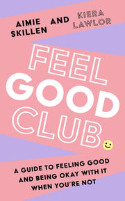 Feel Good Club By Lawlor-skillen, K