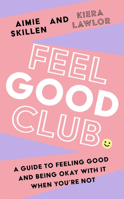 Feel Good Club By Lawlor-skillen, K