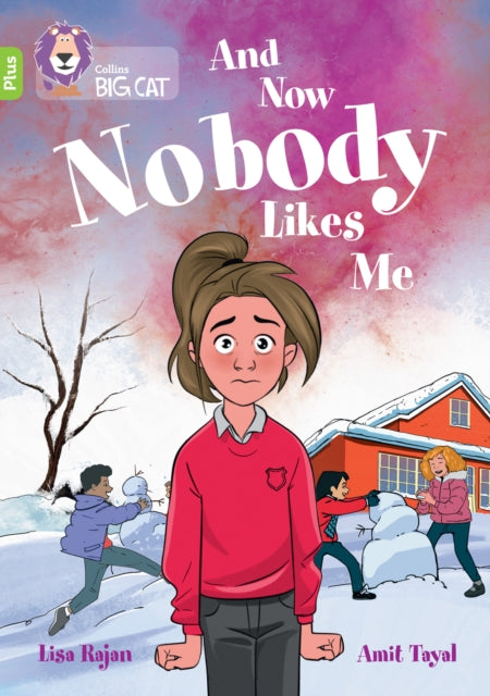 And Now Nobody Likes Me Band 11+ Lime Pl